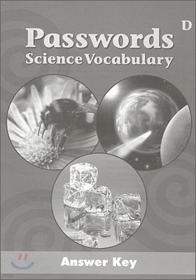Passwords Science Vocabulary Book D : Answer Key