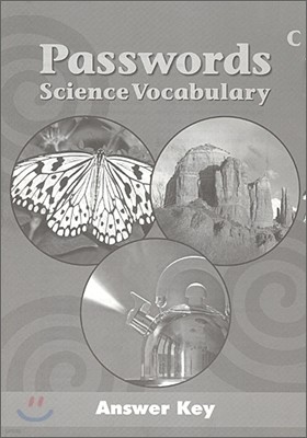 Passwords Science Vocabulary Book C : Answer Key