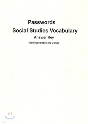 Passwords Social Studies Vocabulary World Geography and Cultures : Answer Key