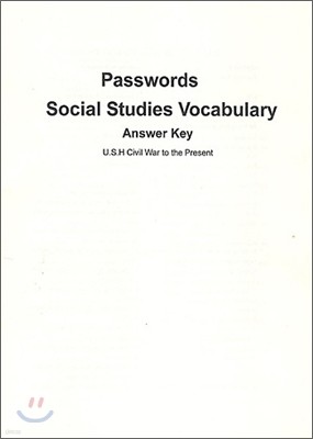 Passwords Social Studies Vocabulary United States History : Civil War to the Present : Answer Key