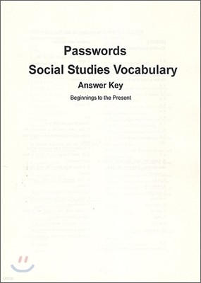Passwords Social Studies Vocabulary United States History: Beginnings to the Present : Answer Key