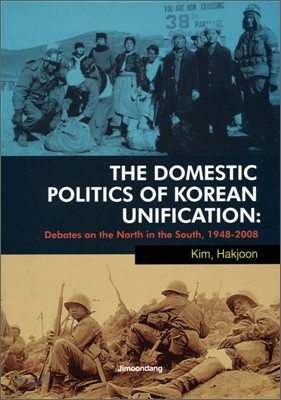 The Domestic Politics of Korean Unification
