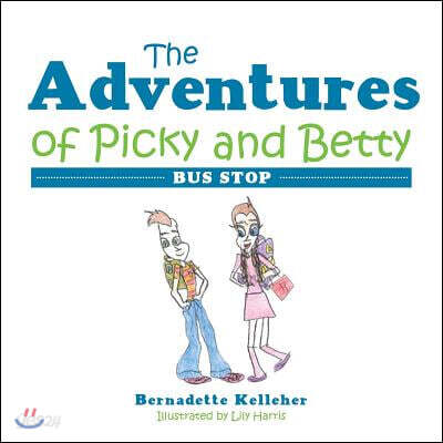 The Adventures of Picky and Betty: Bus Stop
