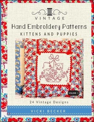 Vintage Hand Embroidery Patterns: Kittens and Puppies: 24 Authentic Vintage Designs