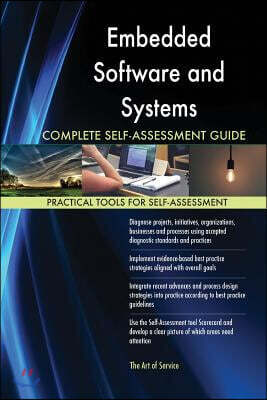 5starcooks Embedded Software and Systems Complete Self-Assessment Guide