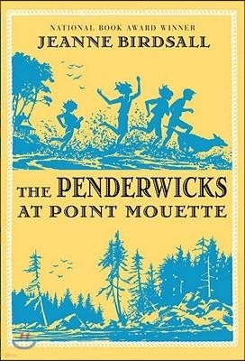 The Penderwicks at Point Mouette