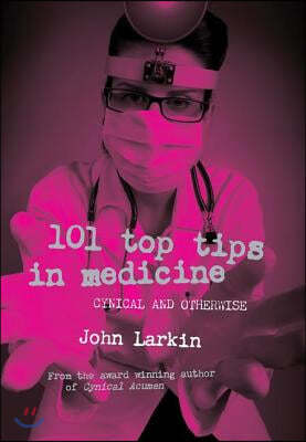101 Top Tips in Medicine