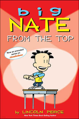 Big Nate: From the Top Volume 1