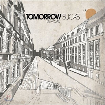 데미캣 (Demicat) 1.5집 - Tomorrow Sucks
