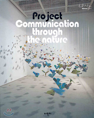 Project-Communication through the nature