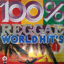 V.A. - 100% Reggae World Hits 1 (̰)