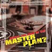 V.A. - Who`S The Man In The Master Plan ? Vol.1 (̰)