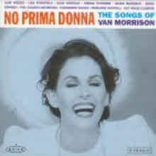 V.A. - NO PRIMA DONNA : The Songs Of Van Morrison