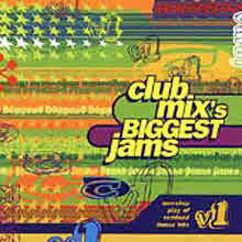 V.A. - Club Mix's Biggest Jams, Vol. 1 (/̰)