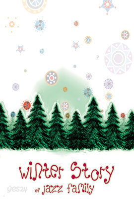 Winter Story Of Jazz Family
