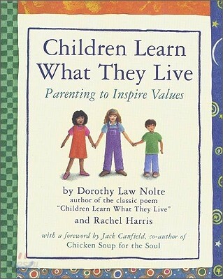 Children Learn What They Live