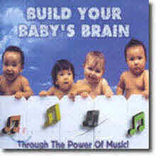 Build Your Baby`s Brain - Through The Power Of Music (2CD/̰)