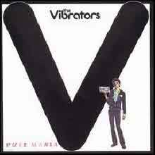 Vibrators - Pure Mania (/̰)