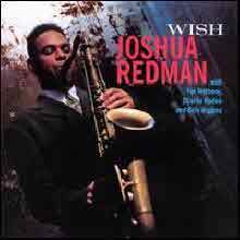 Joshua Redman - Wish ()