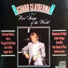 Richard Clayderman - Play Love Songs Of The World ()