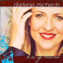 Darlene Zechech - Kiss Of Heaven (̰)