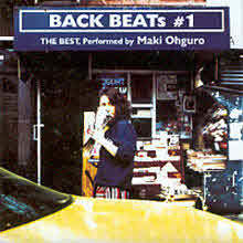 Maki Ohguro (오구로 마키,大&#40658;摩季) - BACK BEATS #1 - BEST (일본수입/jbcj1004)
