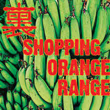 Orange Range (오렌지 레인지) - 裏 Shopping (2CD/미개봉)