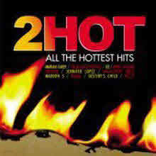 V.A. - 2Hot - All The Hottest Hits (Digipack)