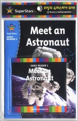 SuperStars Early Reader 1-10 : Meet an Astronaut