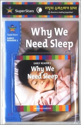 SuperStars Early Reader 1-14 : Why We Need Sleep