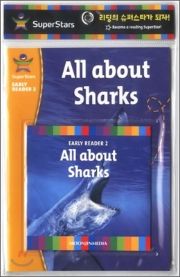 SuperStars Early Reader 2-01 : All about Sharks