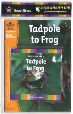 SuperStars Early Reader 2-08 : Tadpole to Frog
