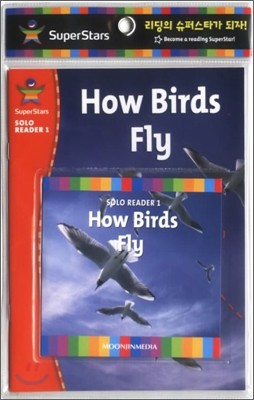 SuperStars Solo Reader 1-07 : How Birds Fly