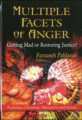 Multiple Facets of Anger