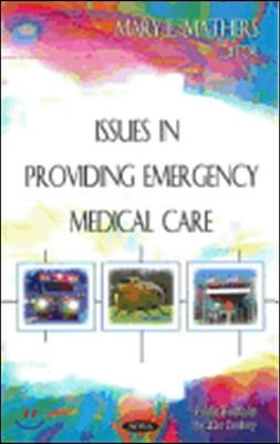 Issues in Providing Emergency Medical Care