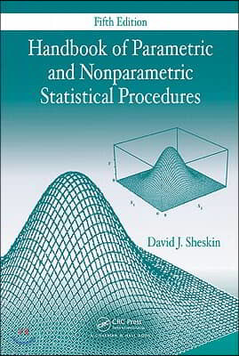 Handbook of Parametric and Nonparametric Statistical Procedures, Fifth Edition