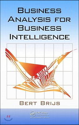 Business Analysis for Business Intelligence