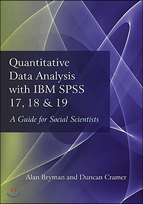 Quantitative Data Analysis with IBM SPSS 17, 18 & 19