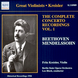Fritz Kreisler  ũ̽ ְ ڵ  1 - 亥 / ൨ (The Complete Concerto Recording Vol.1 - Beethoven / Mendelssohn)