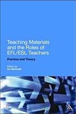 Teaching Materials and the Roles of EFL/ESL Teachers