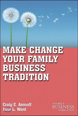 Make Change Your Family Business Tradition