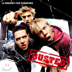 Busted - A Present for Everyone