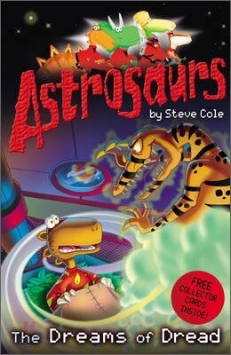 Astrosaurs : The Dreams of Dread