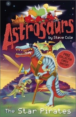 Astrosaurs : The Star Pirates