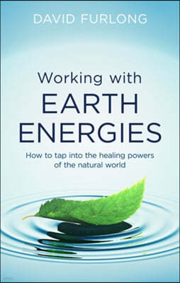 Working With Earth Energies