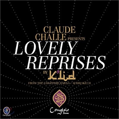 Claude Challe presents Lovely Reprise by K'lid