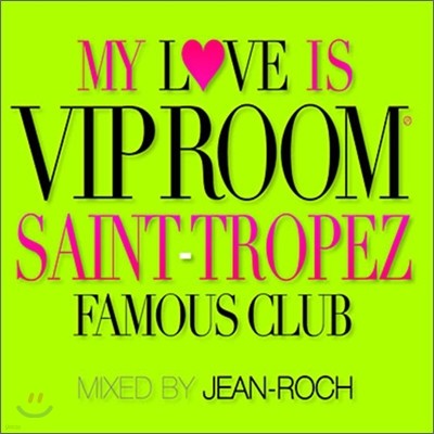 My Love is VIP Room
