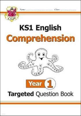 The KS1 English Targeted Question Book: Year 1 Comprehension - Book 1