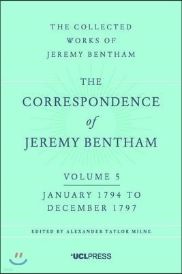 The Correspondence of Jeremy Bentham, Volume 5