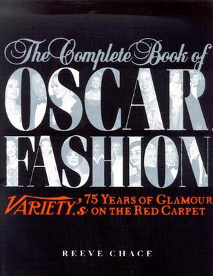 The Complete Book of Oscar Fashion